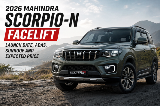 2026 Mahindra Scorpio-N Facelift: Launch Date, ADAS, Sunroof and Expected Price