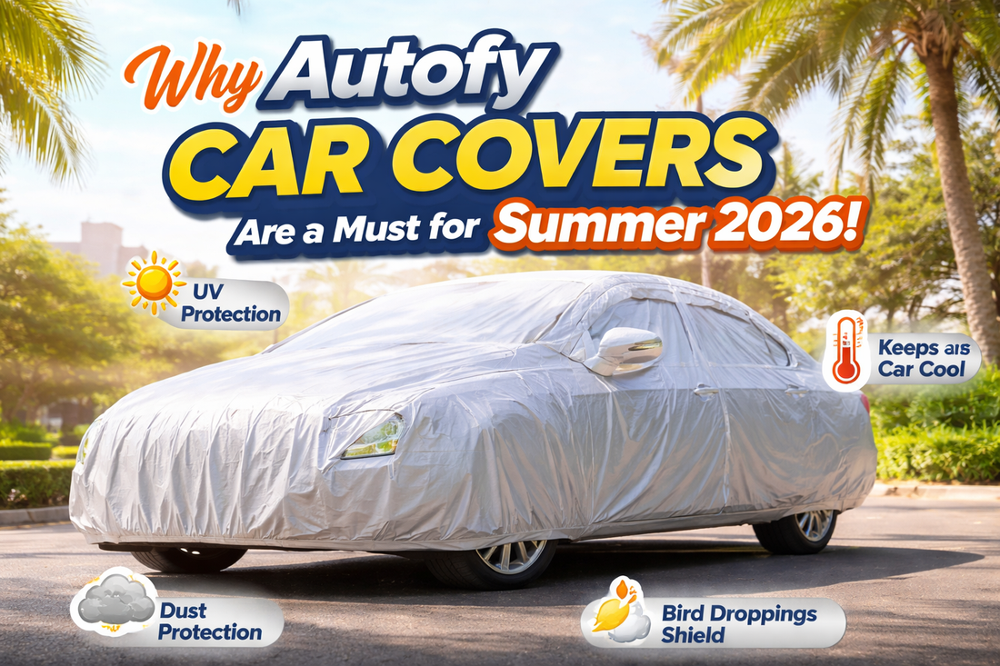 Why Autofy Car Covers Are a Must-Have for Indian Summers 2026