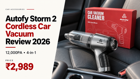 Autofy Storm 2 Cordless Car Vacuum Review 2026: 12000PA, 4-in-1, Rs 2,989