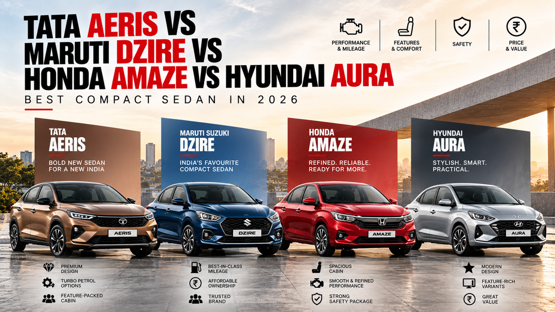 Tata Aeris vs Maruti Dzire vs Honda Amaze vs Hyundai Aura: Best Compact Sedan in 2026